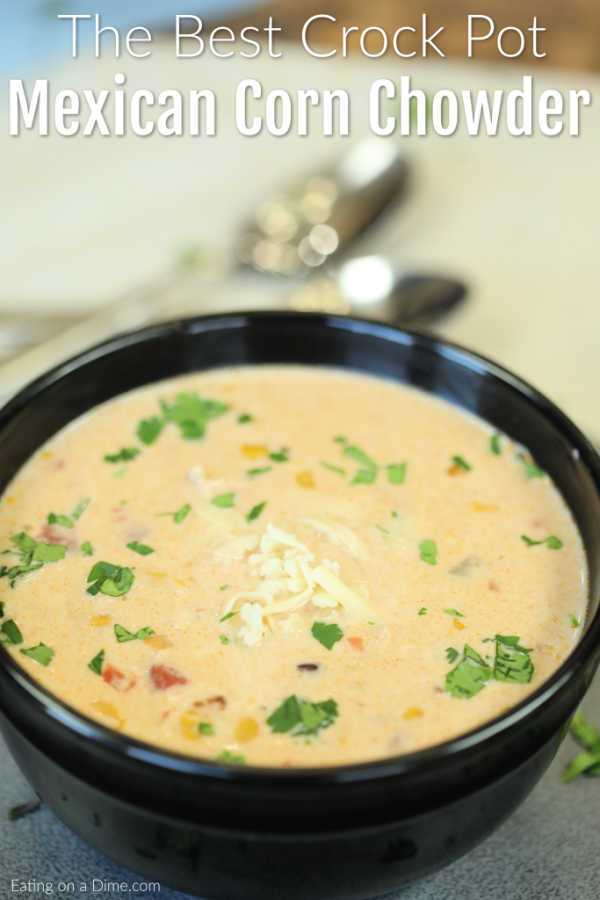 La receta de sopa de sopa de maíz y pollo mexicana Crock Pot lleva la sopa tradicional al siguiente nivel. Pollo abundante, maíz cremoso y más hacen la mejor comida.