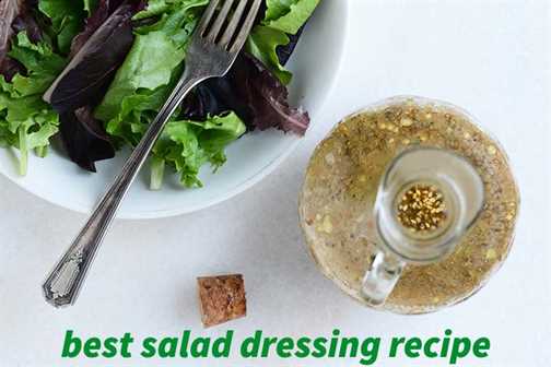 Best Salad Dressing Recipe with Description
